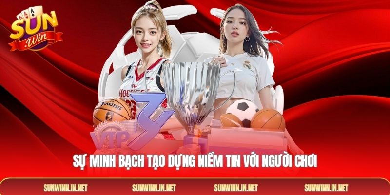 Sự minh bạch tạo dựng niềm tin với người chơi