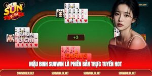 Mậu binh sunwin là phiên bản trực tuyến hot 