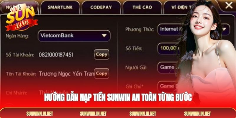 Hướng dẫn Nạp tiền SUNWIN an toàn từng bước